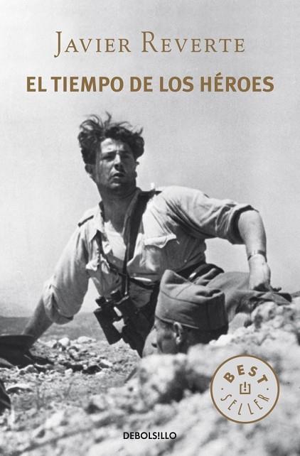 TIEMPO DE LOS HÉROES, EL | 9788490327548 | REVERTE, JAVIER | Llibreria Drac - Librería de Olot | Comprar libros en catalán y castellano online