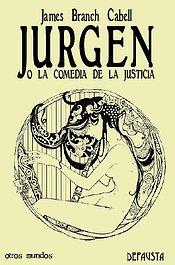 JURGEN O LA COMEDIA DE LA JUSTICIA | 9788494502972 | BRANCH, JAMES | Llibreria Drac - Librería de Olot | Comprar libros en catalán y castellano online