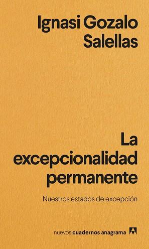 EXCEPCIONALIDAD PERMANENTE, LA | 9788433901965 | GOZALO SALELLAS, IGNASI | Llibreria Drac - Librería de Olot | Comprar libros en catalán y castellano online