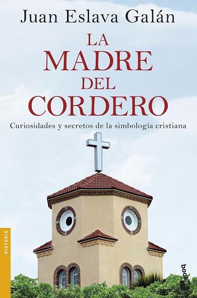 MADRE DEL CORDERO, LA | 9788408170433 | ESLAVA GALÁN, JUAN | Llibreria Drac - Llibreria d'Olot | Comprar llibres en català i castellà online