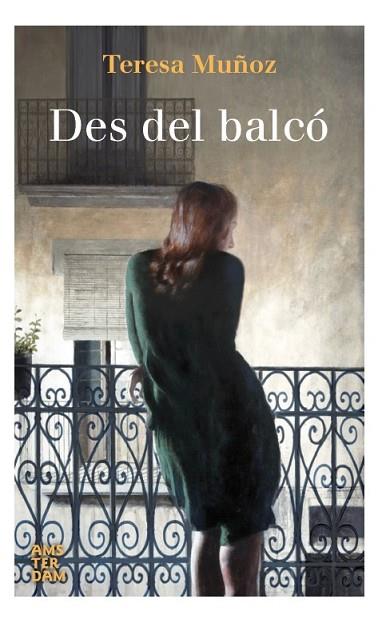 DES DEL BALCÓ | 9788416743179 | MUÑOZ, TERESA | Llibreria Drac - Llibreria d'Olot | Comprar llibres en català i castellà online