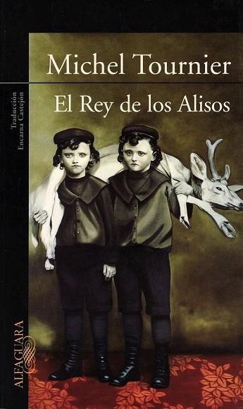 REY DE LOS ALISOS, EL | 9789870404460 | TOURNIER, MICHAEL | Llibreria Drac - Llibreria d'Olot | Comprar llibres en català i castellà online