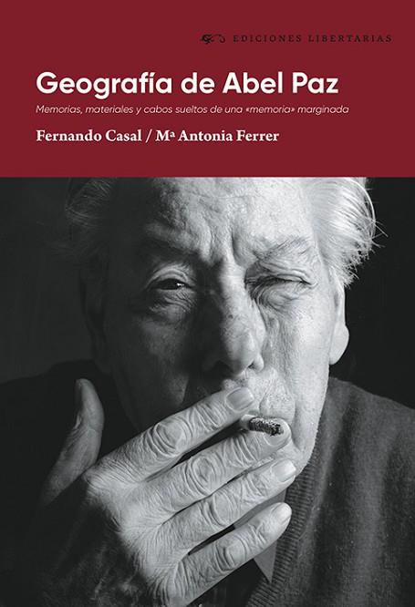 GEOGRAFÍA DE ABEL PAZ | 9788479547776 | CASAL NOVOA, FERNANDO; FERRER RIPOLLÉS, MARÍA ANTONIA | Llibreria Drac - Llibreria d'Olot | Comprar llibres en català i castellà online