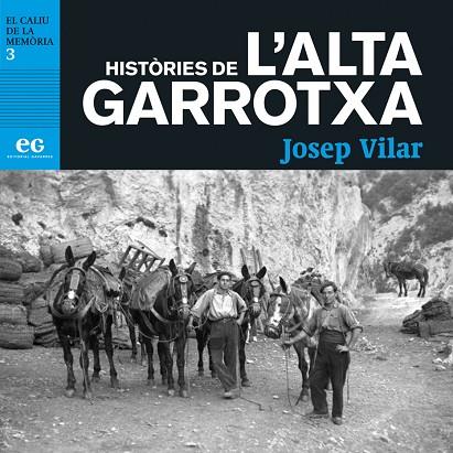 HISTÒRIES DE L'ALTA GARROTXA | 9788494527968 | VILAR, JOSEP | Llibreria Drac - Librería de Olot | Comprar libros en catalán y castellano online