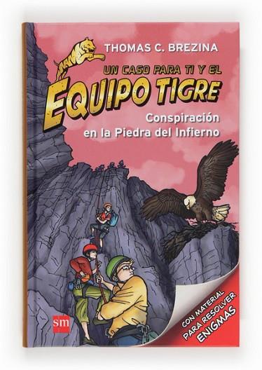 CONSPIRACION EN LA PIEDRA DEL INFIERNO ( EQUIPO TIGRE 4) | 9788467561609 | BREZINA, THOMAS | Llibreria Drac - Librería de Olot | Comprar libros en catalán y castellano online