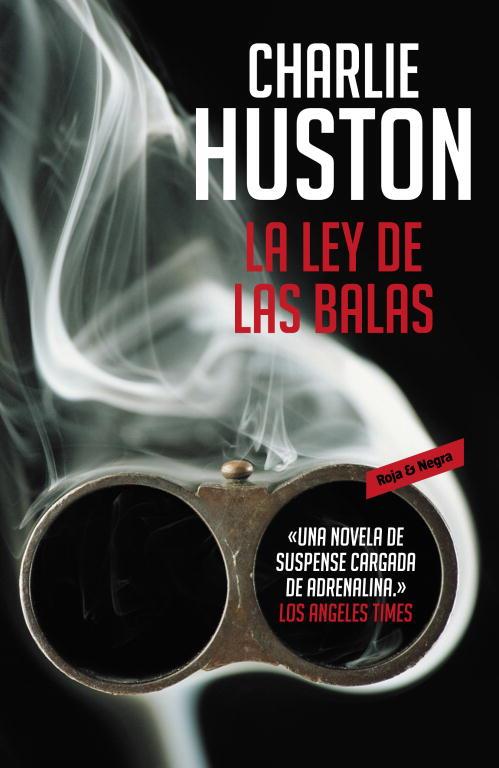 LEY DE LAS BALAS, LA | 9788439723745 | HUSTON,CHARLIE | Llibreria Drac - Llibreria d'Olot | Comprar llibres en català i castellà online