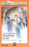 FANTASMAS DE DIA | 9788434822092 | Baquedano Azcona, LucÝa | Llibreria Drac - Llibreria d'Olot | Comprar llibres en català i castellà online