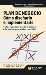 PLAN DE NEGOCIO. COMO DISEÑARLO E IMPLEMENTARLO | 9788493608422 | STETTINIUS, W.; WOOD JR, D.R.; Y OTROS | Llibreria Drac - Librería de Olot | Comprar libros en catalán y castellano online