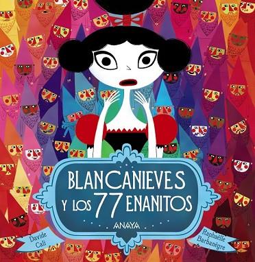 BLANCANIEVES Y LOS 77 ENANITOS | 9788469834923 | CALI, DAVIDE | Llibreria Drac - Llibreria d'Olot | Comprar llibres en català i castellà online