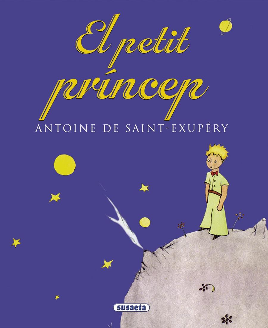 PETIT PRÍNCEP, EL | 9788467741094 | DE SAINT-EXUPÉRY, ANTOINE | Llibreria Drac - Llibreria d'Olot | Comprar llibres en català i castellà online