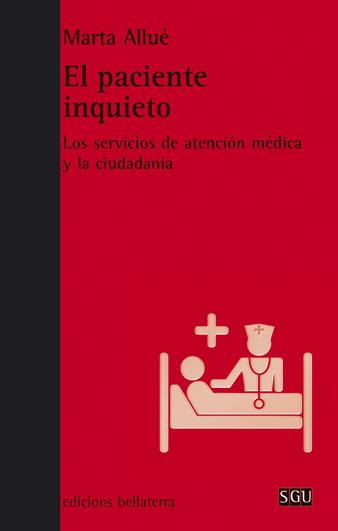 PACIENTE INQUIETO, EL | 9788472906228 | ALLUÉ, MARTA | Llibreria Drac - Llibreria d'Olot | Comprar llibres en català i castellà online