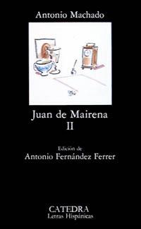 JUAN DE MAIRENA (TOMO II) | 9788437605869 | MACHADO,ANTONIO | Llibreria Drac - Llibreria d'Olot | Comprar llibres en català i castellà online