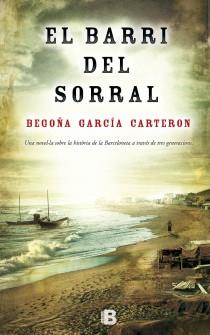 BARRI DEL SORRAL, EL | 9788466654272 | GARCÍA, BEGOÑA | Llibreria Drac - Llibreria d'Olot | Comprar llibres en català i castellà online