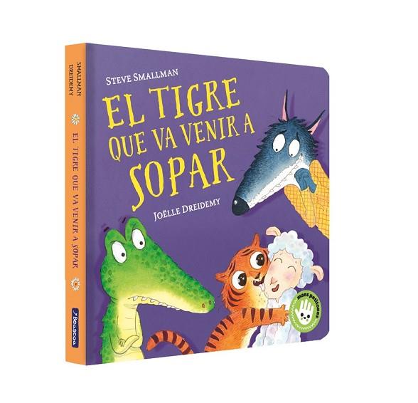 TIGRE QUE VA VENIR A SOPAR, EL (MANS PETITONES) | 9788448859657 | SMALLMAN, STEVE; DREIDEMY, JOËLLE | Llibreria Drac - Llibreria d'Olot | Comprar llibres en català i castellà online