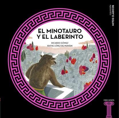 MINOTAURO Y EL LABERINTO, EL | 9788414005453 | GÓMEZ, RICARDO | Llibreria Drac - Llibreria d'Olot | Comprar llibres en català i castellà online