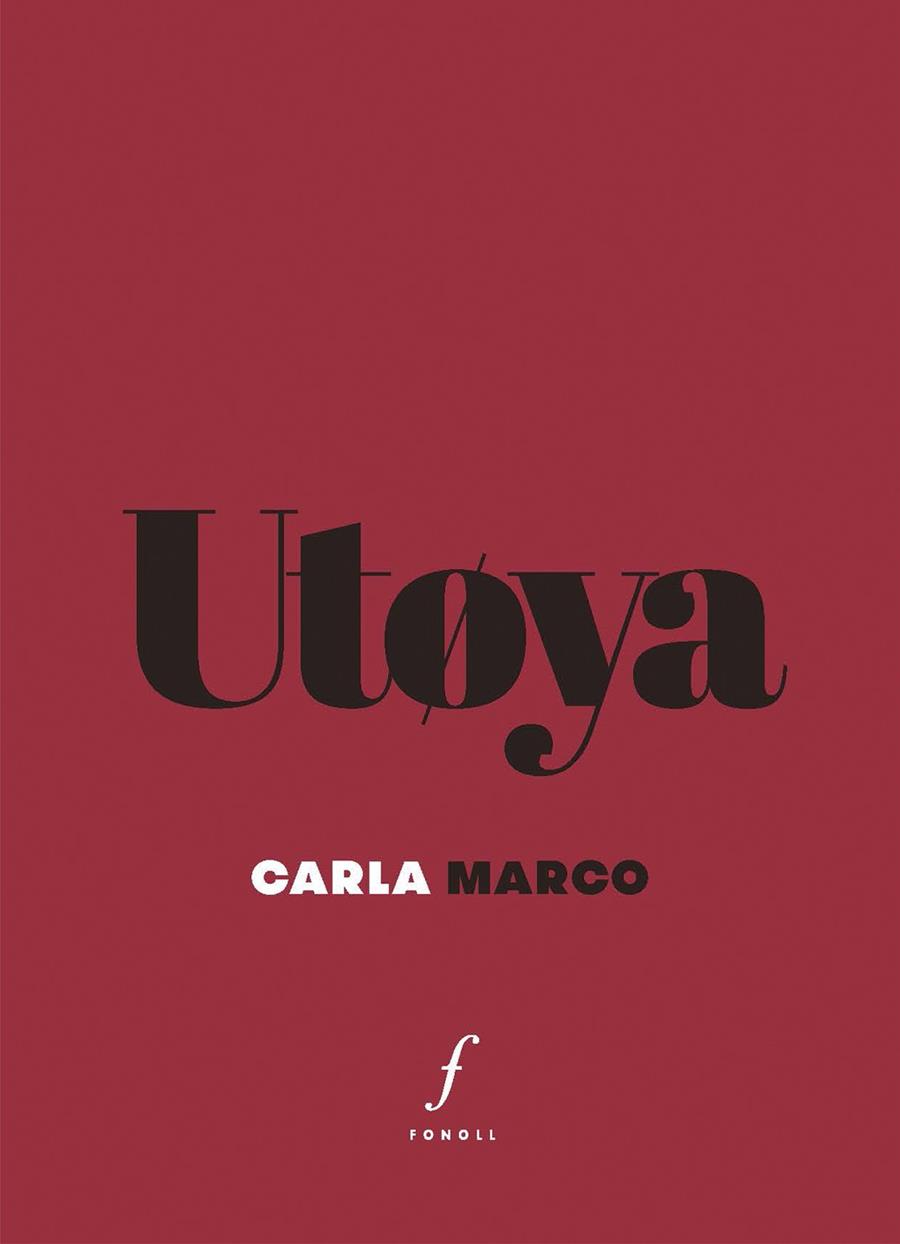 UTØYA | 9788412502404 | MARCO, CARLA | Llibreria Drac - Llibreria d'Olot | Comprar llibres en català i castellà online