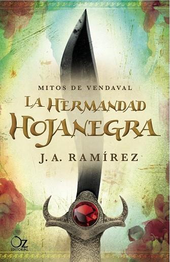 HERMANDAD HOJANEGRA, LA | 9788494112300 | RAMIREZ, JA | Llibreria Drac - Llibreria d'Olot | Comprar llibres en català i castellà online