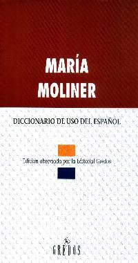 DICCIONARIO DE USO DEL ESPAÑOL | 9788424922641 | MOLINER, MARIA | Llibreria Drac - Llibreria d'Olot | Comprar llibres en català i castellà online