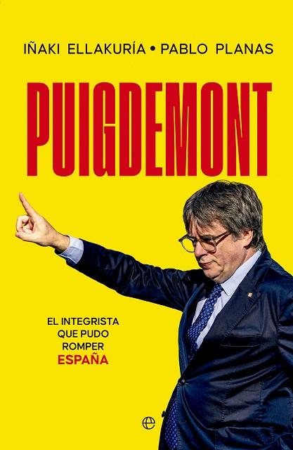 PUIGDEMONT | 9788413849430 | ELLAKURÍA, IÑAKI; PLANAS, PABLO | Llibreria Drac - Llibreria d'Olot | Comprar llibres en català i castellà online