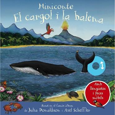 CARGOL I LA BALENA, EL (MINICONTE) | 9788413492292 | DONALDSON, JULIA | Llibreria Drac - Llibreria d'Olot | Comprar llibres en català i castellà online