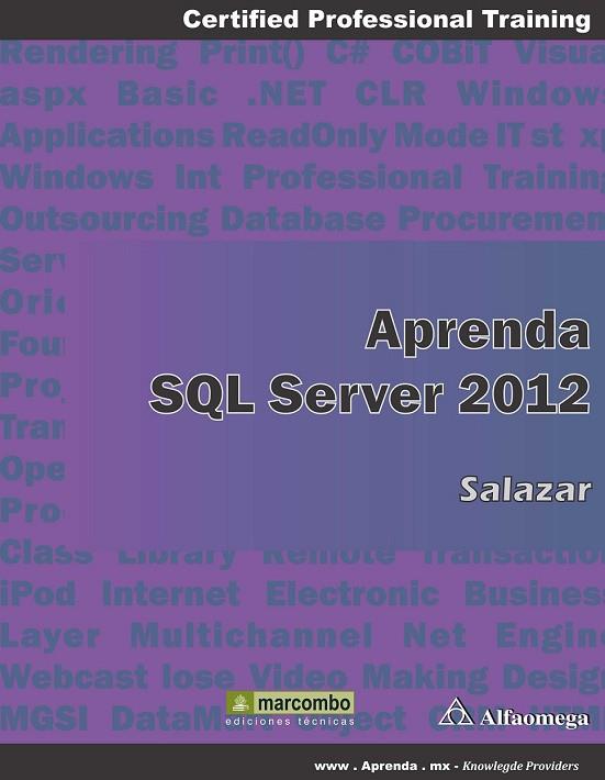 APRENDA SQL SERVER 2012 | 9788426719805 | SALAZAR | Llibreria Drac - Llibreria d'Olot | Comprar llibres en català i castellà online