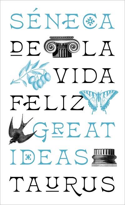 DE LA VIDA FELIZ (SERIE GREAT IDEAS) | 9788430626663 | SÉNECA | Llibreria Drac - Librería de Olot | Comprar libros en catalán y castellano online