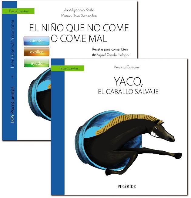 NIÑO QUE NO COME O COME MAL, EL (GUIA + CUENTO: YACO EL CABALLO SALVAJE | 9788436834826 | VV.AA. | Llibreria Drac - Librería de Olot | Comprar libros en catalán y castellano online