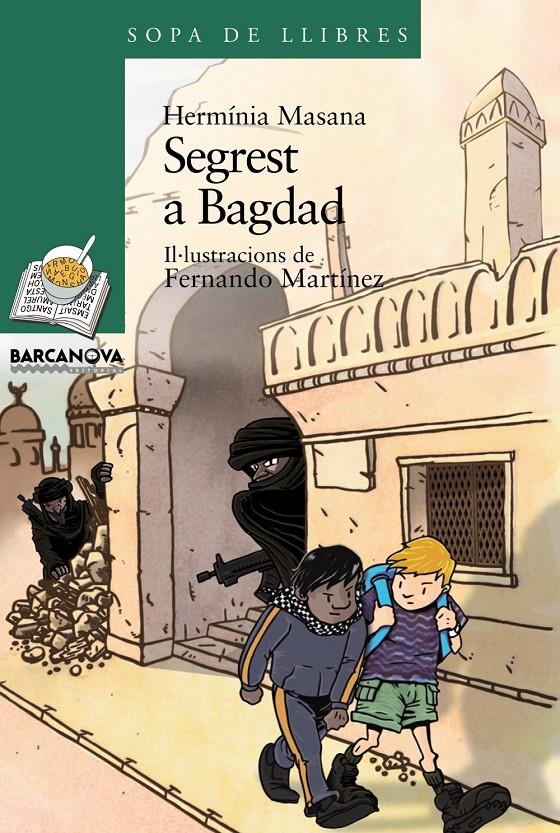 SEGREST A BAGDAD (SOPA DE LLIBRES 149) | 9788448921521 | MASANA, HERMINIA | Llibreria Drac - Librería de Olot | Comprar libros en catalán y castellano online