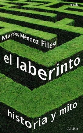 LABERINTO HISTORIA Y MITO, EL | 9788484284420 | MENDEZ, MARCOS | Llibreria Drac - Llibreria d'Olot | Comprar llibres en català i castellà online