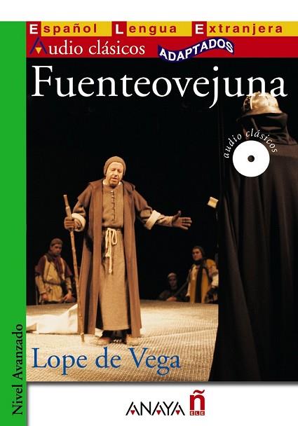 FUENTEOVEJUNA NIVEL AVANZADO | 9788467814095 | LOPE DE VEGA, FÉLIX | Llibreria Drac - Librería de Olot | Comprar libros en catalán y castellano online