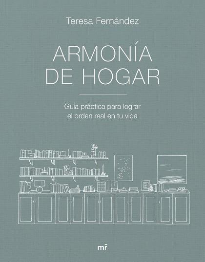 ARMONÍA DE HOGAR | 9788427053007 | FERNÁNDEZ, TERESA @ARMONIADEHOGAR | Llibreria Drac - Llibreria d'Olot | Comprar llibres en català i castellà online