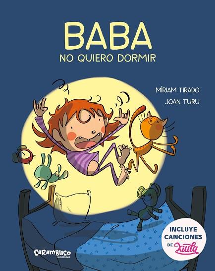 BABA NO QUIERO DORMIR | 9788417766146 | TIRADO TORRAS, MÍRIAM/TURU SÁNCHEZ, JOAN | Llibreria Drac - Llibreria d'Olot | Comprar llibres en català i castellà online