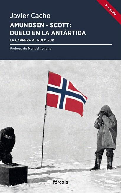 AMUNDSEN-SCOTT DUELO EN LA ANTÁRTIDA | 9788419969224 | CACHO, JAVIER | Llibreria Drac - Llibreria d'Olot | Comprar llibres en català i castellà online