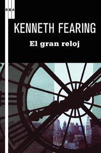 GRAN RELOJ, EL | 9788498678840 | FEARING, KENNETH | Llibreria Drac - Librería de Olot | Comprar libros en catalán y castellano online