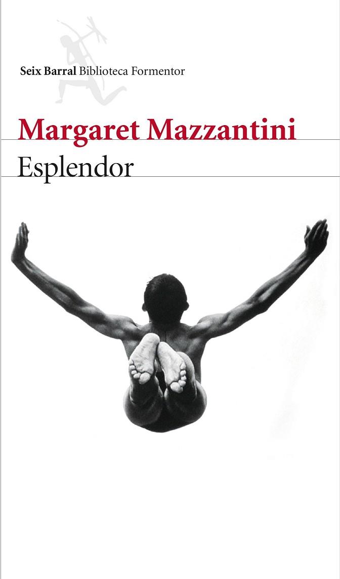 ESPLENDOR | 9788432229251 | MAZZANTINI, MARGARET | Llibreria Drac - Llibreria d'Olot | Comprar llibres en català i castellà online