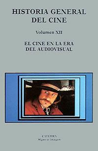 HISTORIA GENERAL DEL CINE VOL.XII.CINE AUDIOVISUAL | 9788437613376 | Llibreria Drac - Llibreria d'Olot | Comprar llibres en català i castellà online