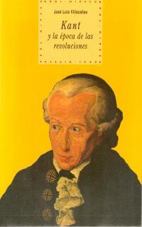 KANT Y LA EPOCA DE LAS REVOLUCIONES | 9788446008064 | VILLACAÑAS, JOSE LUIS | Llibreria Drac - Llibreria d'Olot | Comprar llibres en català i castellà online