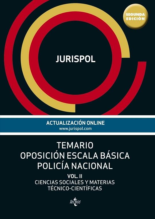 TEMARIO OPOSICIÓN ESCALA BÁSICA POLICÍA NACIONAL. VOL II | 9788430965403 | JURISPOL | Llibreria Drac - Librería de Olot | Comprar libros en catalán y castellano online