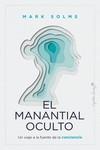 MANANTIAL OCULTO, EL | 9788412779943 | SOLMS, MARK | Llibreria Drac - Llibreria d'Olot | Comprar llibres en català i castellà online