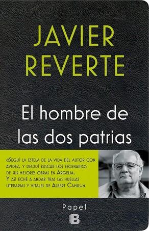 HOMBRE DE LAS DOS PATRIAS, EL | 9788466658591 | REVERTE, JAVIER | Llibreria Drac - Librería de Olot | Comprar libros en catalán y castellano online