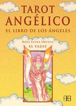 TAROT ANGELICO EL LIBRO DE LOS ANGELES | 9788489897717 | ORTEGA, ROSA ELENA | Llibreria Drac - Librería de Olot | Comprar libros en catalán y castellano online