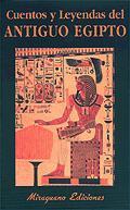 CUENTOS Y LEYENDAS ANTIGUO EGIPTO | 9788478132058 | VARIOS | Llibreria Drac - Librería de Olot | Comprar libros en catalán y castellano online