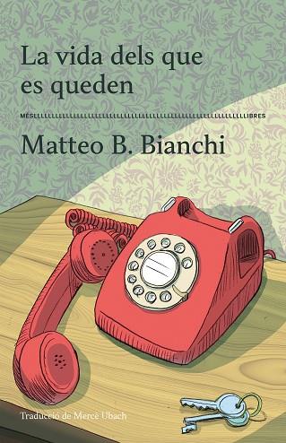 VIDA DELS QUE ES QUEDEN, LA | 9788417353605 | MATTEO B. BIANCHI | Llibreria Drac - Llibreria d'Olot | Comprar llibres en català i castellà online