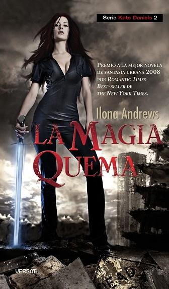 MAGIA QUEMA, LA | 9788492929238 | ANDREWS, ILONA | Llibreria Drac - Llibreria d'Olot | Comprar llibres en català i castellà online