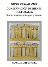 CONSERVACION DE BIENES CULTURALES | 9788437617213 | GONZALEZ VARAS, IGNACIO | Llibreria Drac - Llibreria d'Olot | Comprar llibres en català i castellà online