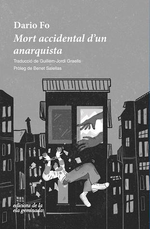 MORT ACCIDENTAL D'UN ANARQUISTA | 9788412452723 | FO, DARIO | Llibreria Drac - Librería de Olot | Comprar libros en catalán y castellano online