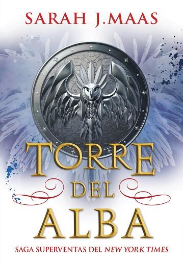 TORRE DEL ALBA (TRONO DE CRISTAL 6) | 9788418359330 | MAAS, SARAH J. | Llibreria Drac - Librería de Olot | Comprar libros en catalán y castellano online