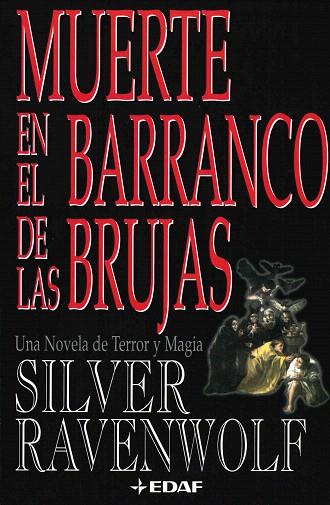 MUERTE EN EL BARRANCO DE LAS BRUJAS | 9788441409095 | RAVENWOLF, SILVER | Llibreria Drac - Llibreria d'Olot | Comprar llibres en català i castellà online