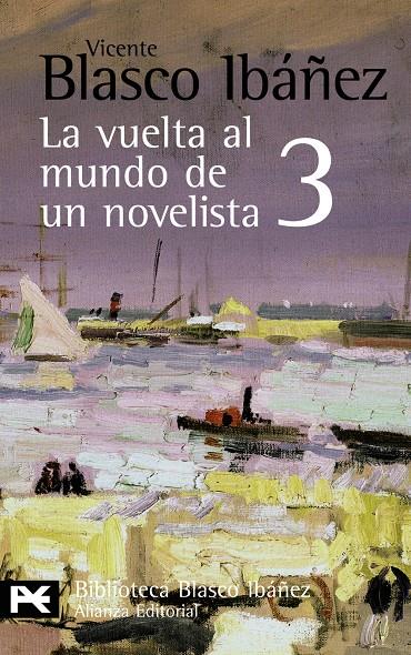 VUELTA AL MUNDO DE UN NOVELISTA 3, LA | 9788420661513 | BLASCO IBAÑEZ, VICENTE | Llibreria Drac - Librería de Olot | Comprar libros en catalán y castellano online