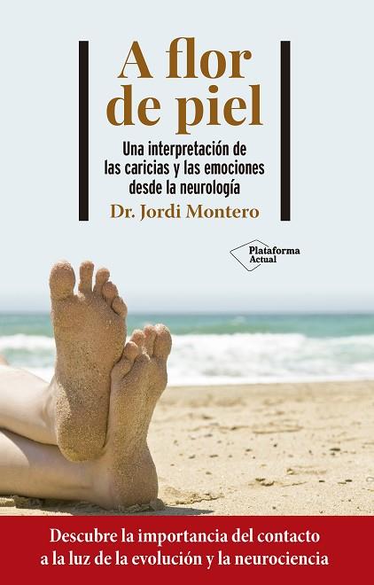 A FLOR DE PIEL | 9788418927706 | MONTERO, JORDI | Llibreria Drac - Llibreria d'Olot | Comprar llibres en català i castellà online